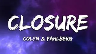 Thumbnail: Colyn & Fahlberg - Closure (Lyrics)