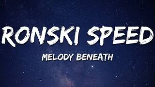 Thumbnail: Ronski Speed - Melody Beneath (Lyrics)