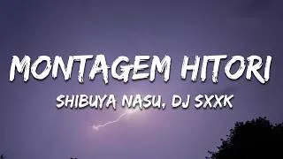 Thumbnail: Shibuya Nasu & DJ SXXK - MONTAGEM HITORI