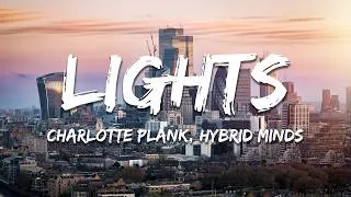 Thumbnail: Charlotte Plank, Hybrid Minds - Lights (Lyrics)