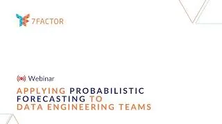 Thumbnail: Applying Probabilistic Forecasting to Data Engineering Teams