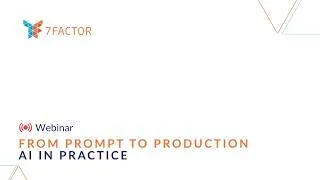 Thumbnail: From Prompt to Production - AI in Practice