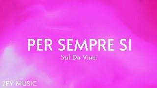 Thumbnail: Sal Da Vinci - Per Sempre Si (Testo/Lyrics)🇮🇹 