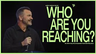 Thumbnail: Sit Where They Sit | Compassion That Looks Like Jesus | Marcus Mecum | 7 Hills Church