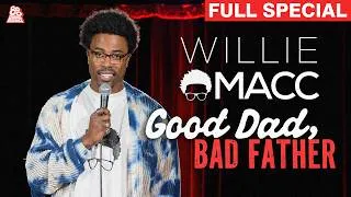Thumbnail: Willie Macc | Good Dad, Bad Father (Full Comedy Special)