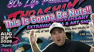 Thumbnail: Final Update - Thrashin' 40th Anniversary Event - Everything You Need To Know