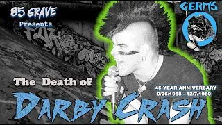 Thumbnail: The Death of Darby Crash. Death House Visit. 45 Year Anniversary. 85 Grave Show Episode #9