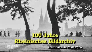 Thumbnail: Rheinisches Bildarchiv wird 100 Jahre alt (Lokalzeit Köln) 23.07.2026
