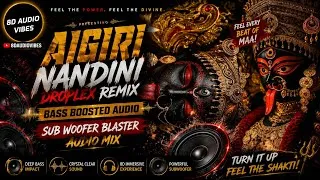 Thumbnail: Aigiri Nandini 🔥 Droplex Remix | Extreme Bass Boosted | Subwoofer Killer | 8DAudioVibes