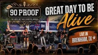 Thumbnail: It's a Great Day to Be Alive – Travis Tritt Cover | 90 PROOF Country Live in Brenham, TX