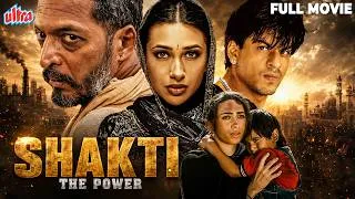 Thumbnail: Shakti: The Power (2002) - Blockbuster Action Movie - Shah Rukh Khan, Karishma Kapoor, Nana Patekar