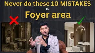 Thumbnail: STOP making these 10 Foyer / Entrance area mistakes! | Must-Know Tips Before You Design