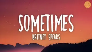 Thumbnail: Britney Spears - Sometimes (lyrics)