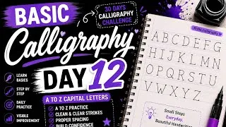 Thumbnail: Basic Calligraphy Day 12 ✍️ | A to Z Capital Letters | Beginner Calligraphy Tutorial