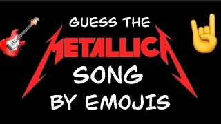 Thumbnail: Guess the Metallica song by emojis