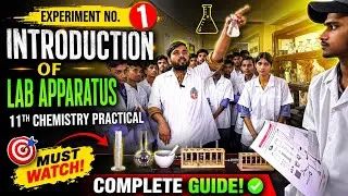 Thumbnail: Experiment No. 1 | Introduction of Laboratory Apparatus | Class 11 Chemistry Practical 