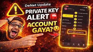 Thumbnail: DeNet Private Key Warning 🚨 Ye Galti Ki To Account Hamesha Ke Liye Lost! Denet Latest Update