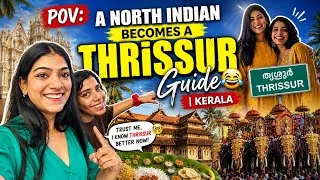 Thumbnail: A North Indian Becomes a Thrissur Guide Exploring Thrissur,Kerala with a Malayali Friend,Kerala Vlog