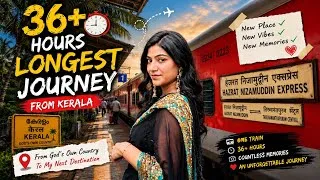 Thumbnail:     36+ Hours on India’s Longest Train Journey | Kerala to Delhi to Uttar Pradesh 🇮🇳