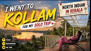 Thumbnail: I Went to Kollam Alone! | Solo Travel in Kerala | Kollam Vlog 2026