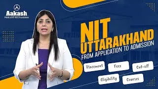 Thumbnail: Honest Review💯 NIT Uttarakhand | Admission, Cut-off, Placements, Scholarships, and More @Aakash_JEE