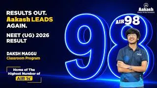Thumbnail: 🏆 AIR 98 | NEET UG 2026 Topper | Daksh Maggu 🎉