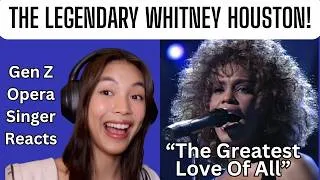Thumbnail: Gen Z Opera Singer Reacts To Whitney Houston - The Greatest Love Of All (1990 Arista Records)