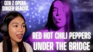 Thumbnail: Gen Z Opera Singer Reacts To Red Hot Chili Peppers -  Under The Bridge