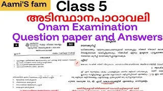 Thumbnail: Class 5 അടിസ്ഥാനപാഠാവലി Onam Examination Question paper and Answers 