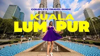 Thumbnail: Complete Kuala Lumpur 4 days Guide 2026 | Things to do in Kuala Lumpur | Kuala Lumpur Malaysia