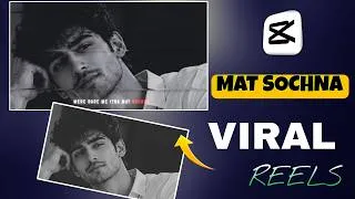 Thumbnail: Mat Sochna Viral Capcut Template || Capcut Trending Video Editing ||
