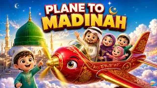 Thumbnail: Plane to Madinah Zoom Zoom ✈️ | Fun Islamic Kids Song | Learn Bismillah & MashaAllah Dhikr, #nasheed