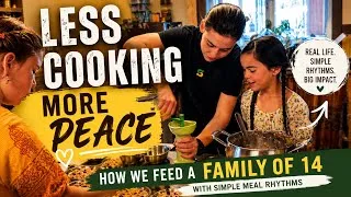 Thumbnail: How We Feed a Large Family Without Living in the Kitchen | Simple Meal Rhythms