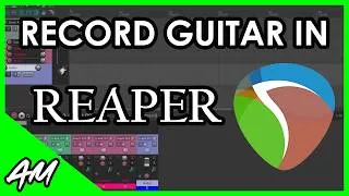 Thumbnail: How to Record Guitar in Reaper: Step by Step Tutorial and Tips