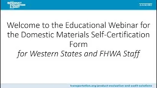 Thumbnail: AASHTO Western States Webinar: Domestic Materials Self Certification Form