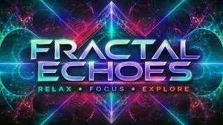 Thumbnail: Fractal Echoes | Immersive 4K TV Digital Art & Electronic Music