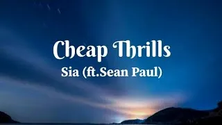 Thumbnail: "Cheap Thrills" lyrics Sia (ft.Sean Paul)