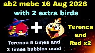 Thumbnail: Angry birds 2 mebc 16 Aug 2026 with 2 extra birds Terence+ melody #ab2 mebc today
