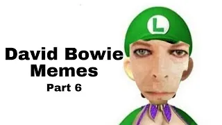 Thumbnail: David Bowie Memes (Part 6)