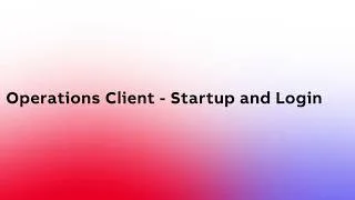 Thumbnail: ABB Ability™ System 800xA® Operations Client: Startup and Login