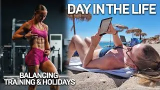 Thumbnail: DAY IN THE LIFE | training + holiday in Greece