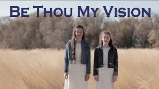 Thumbnail: Be Thou My Vision | a new duet version by Abby and Annalie #HearHim