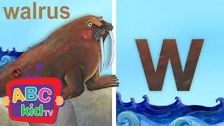Thumbnail: Learn the ABCs in Lower-Case: "w" is for WALRUS! | ABC Kid TV Nursery Rhymes & Kids Songs