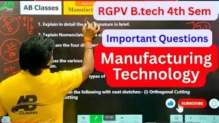 Thumbnail: manufacturing technology important questions rgpv, manufacturing technology mechanical 4th semester