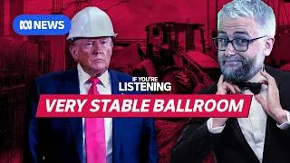 Thumbnail: What’s under Trump’s ballroom? | If You're Listening | ABC NEWS In-depth
