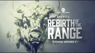 Thumbnail: Our America: Rebirth of the Range | Teaser Clip