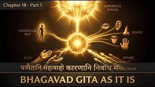 Thumbnail: Bhagavad Gita | Ch.18 Part 1 | What is TRUE Renunciation? | 5 Factors of Every Action | BG 18.9