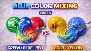 Thumbnail: Satisfying Blue Color Mixing ✨ | Acrylic Paint Blends | Part - 3