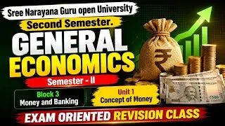 Thumbnail: General Economics Revision | Block 3 Unit 1: Concept of Money | SGOU 2nd Sem #sgou #economics 