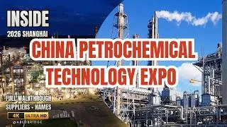 Thumbnail: Inside China's Petrochemical Technology Expo 2026 | Machinery & Supplier Walkthrough | Include Names
